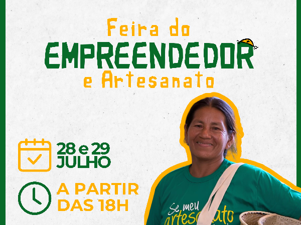 Feira do Empreendedor e Artesanato.