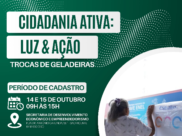 Lançando o projeto Cidadania Ativa: Luz e Ação.