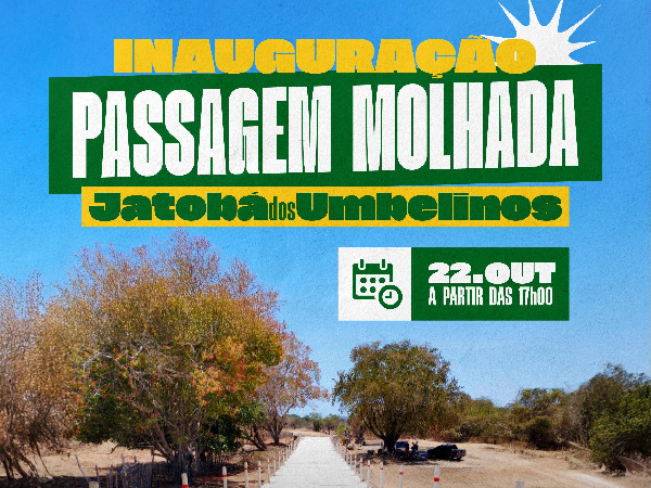 Inauguração da Passagem Molhada Jatobá dos Umbelinos.