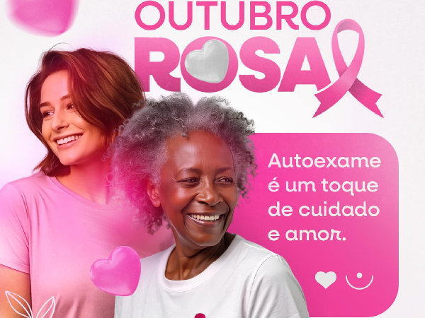 Outubro Rosa: nossa luta é por amor à vida!