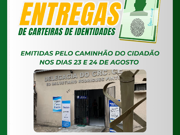 ENTREGA DE CARTEIRAS DE IDENTIDADE.